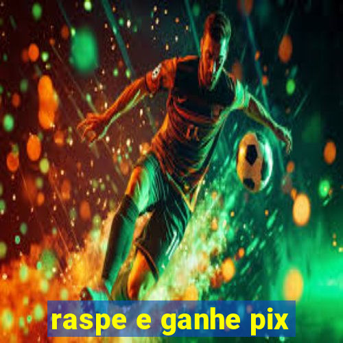 raspe e ganhe pix